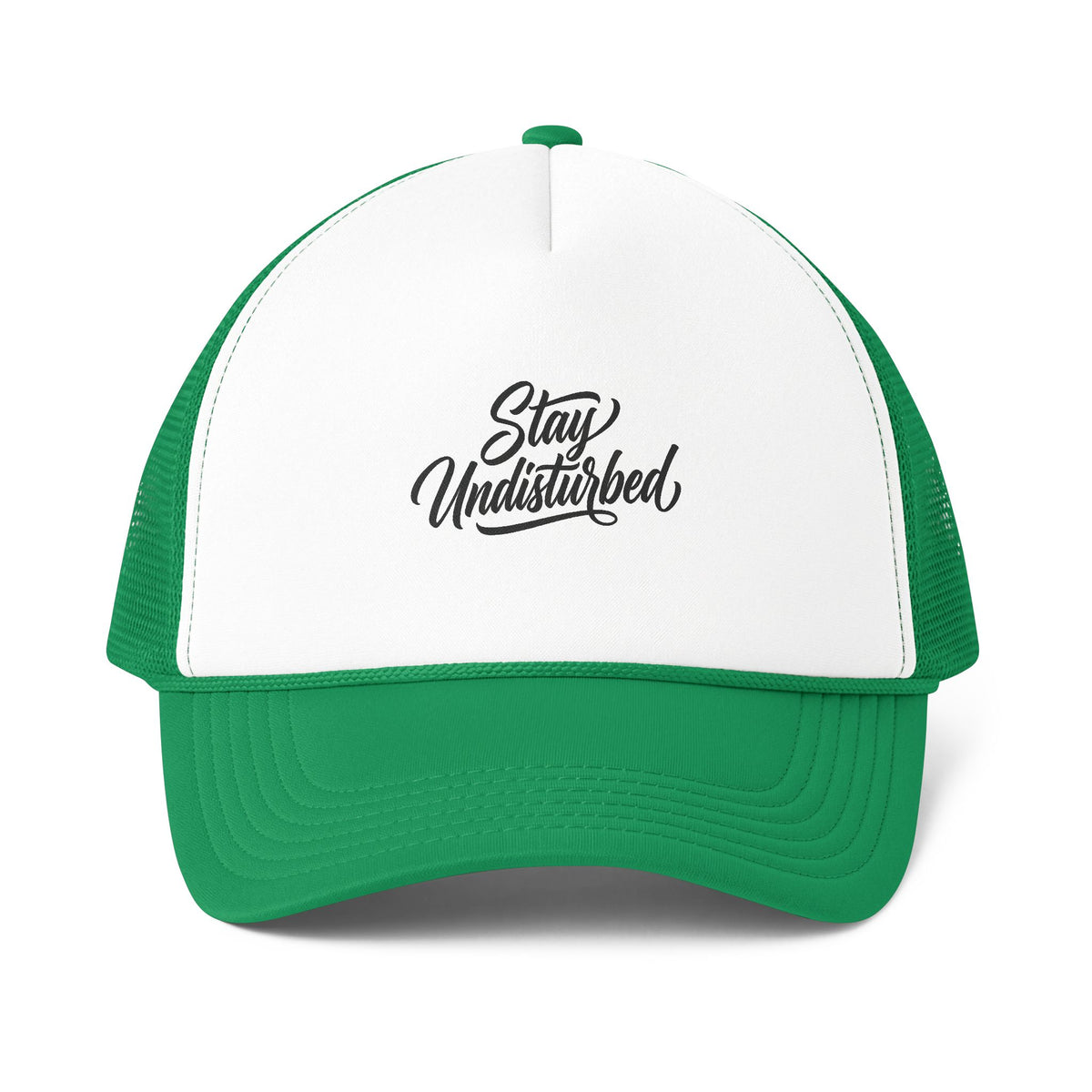 Stay Undisturbed Trucker Cap
