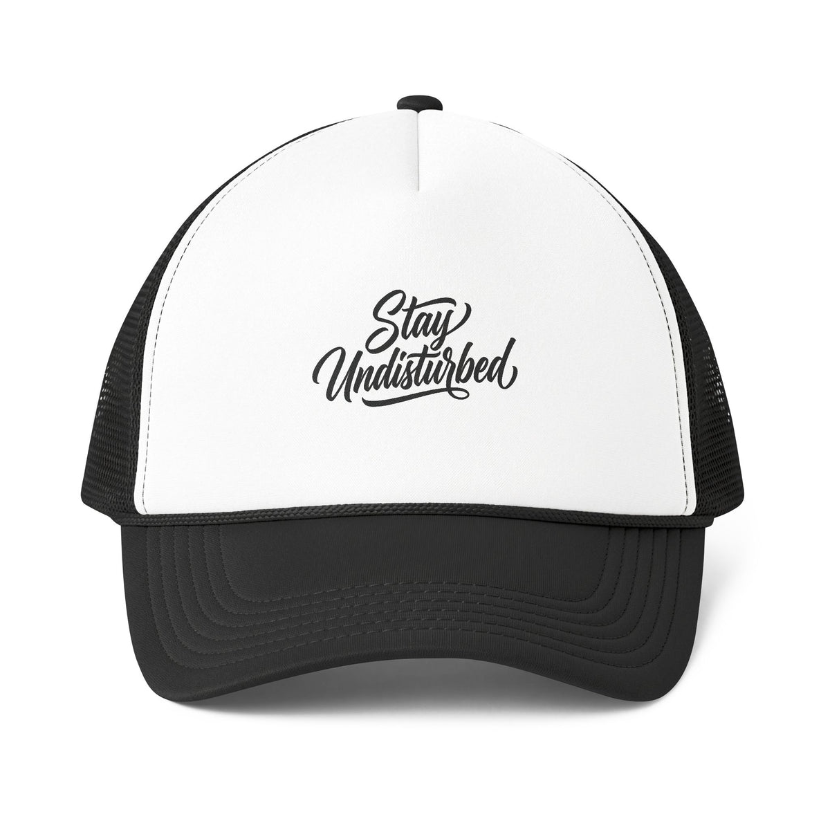 Stay Undisturbed Trucker Cap