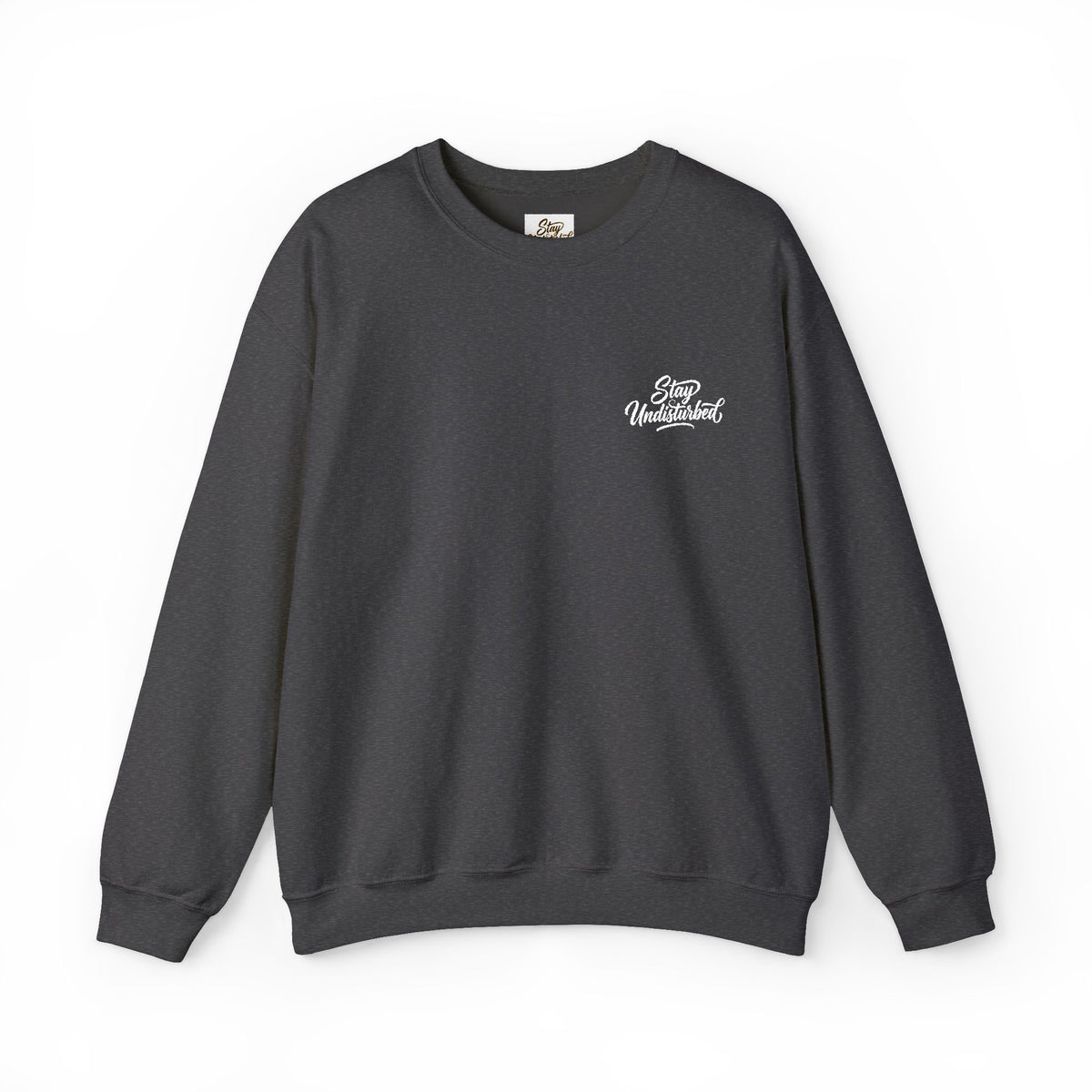 Stay Undisturbed Heavy Blend™ Crewneck Sweatshirt